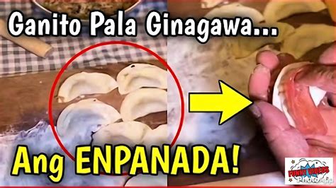 Ganito Pala Ginagawa Ang Empanada🤣ayaw Ko Nalang Kumain Ng Empanada