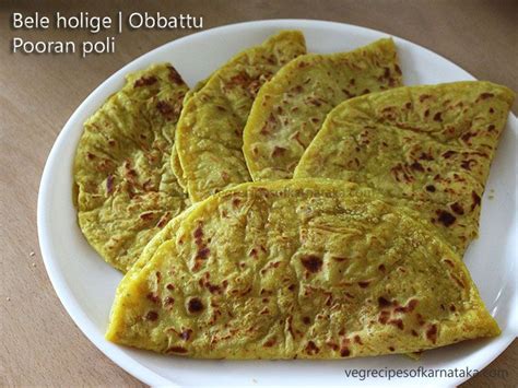 Bele Holige Or Bele Obbattu Or Pooran Poli Recipe Explained With Step