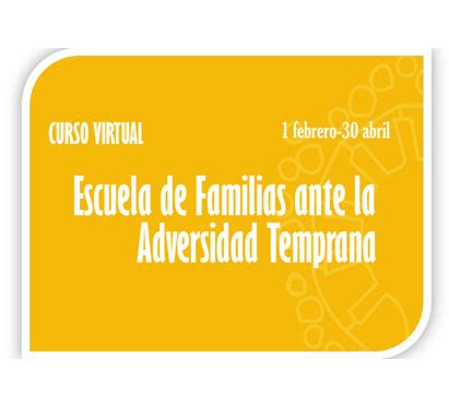 El Giraldillo Escuela De Familias Ante La Adversidad Temprana