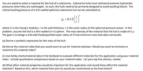 Solved You are asked to select a material for the hull of a | Chegg.com