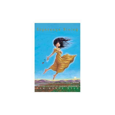 Esperanza Rising By Pam Muñoz Ryan Hardcover Childrens Book