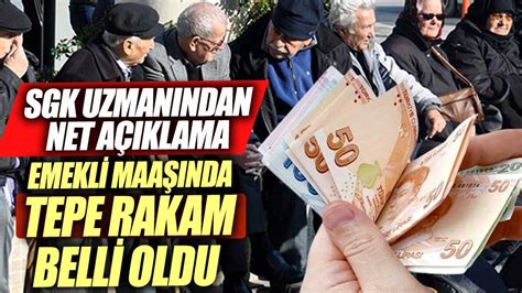 Sgk Uzman Ndan Net A Klama Emekli Maa Nda Tepe Rakam Belli Oldu