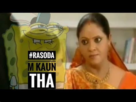 Rasoda M Kon Tha Rashi Vs Kokila Vs Gopi Bahu Viral Meme Funny