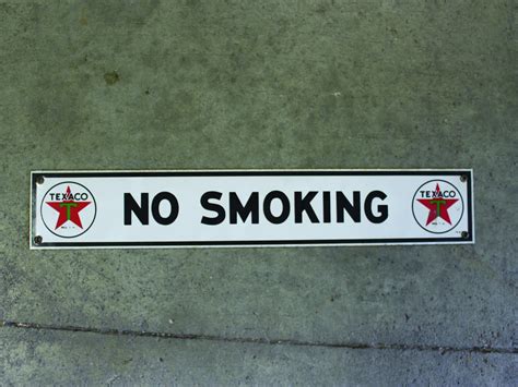 Texaco No Smoking Porcelain Sign Auburn Fall Rm Sotheby S