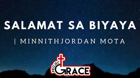 SALAMAT SA BIYAYA Project Grace Lyrics Video YouTube