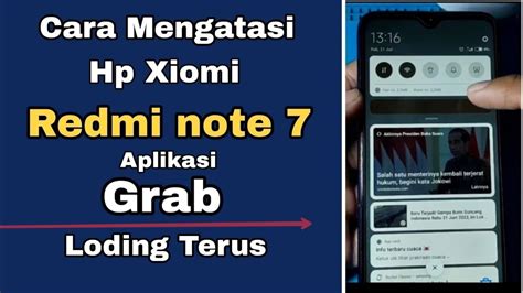 Cara Mengatasi Hp Xiomi Redmi Note Grab Loding Terus Youtube