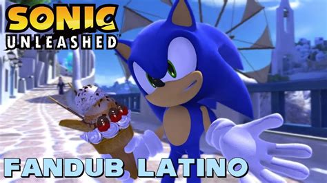 Sonic Y Chip Se Conocen Sonic Unleashed Fandub Espa Ol Latino Youtube