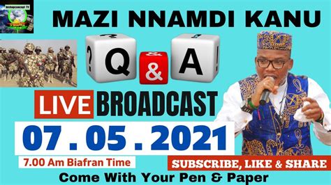 Mazi Nnamdi Kanus Qanda Live Broadcast Today 7th May 2021 Radio Biafra