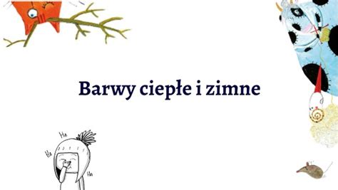 Barwy ciepłe zimne