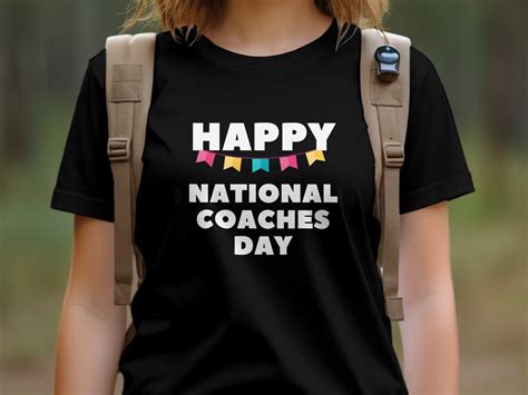 National Coaches Day UNISEX SHIRT Fun T-shirt National Holiday - Etsy