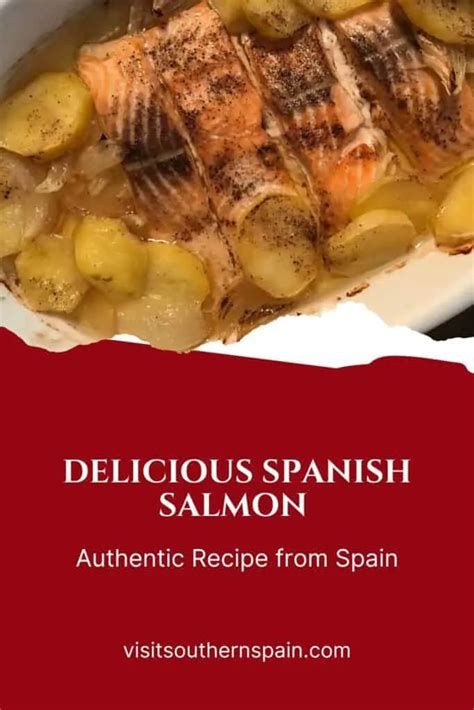 Delicious Spanish Salmon Recipe Visit Southern Spain