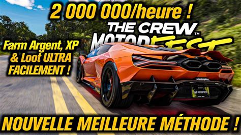 THE CREW MOTORFEST NOUVELLE MEILLEURE MÉTHODE de FARM D ARGENT XP