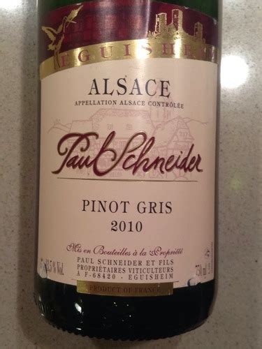 2010 Paul Schneider Eguisheim Alsace Pinot Gris Vivino