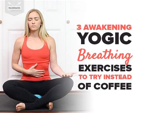 3 Awakening Yogic Breathing Exercises to Try Instead of Coffee