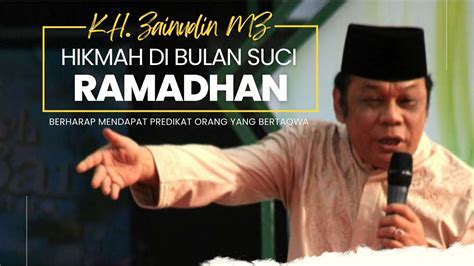 Ceramah Lucu Hikmah Berpuasa Kh Zainudin Mz Puasaramadhan Zainuddinmz