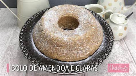 Bolo de Amêndoa e Claras Uma Receita para aproveitar Claras