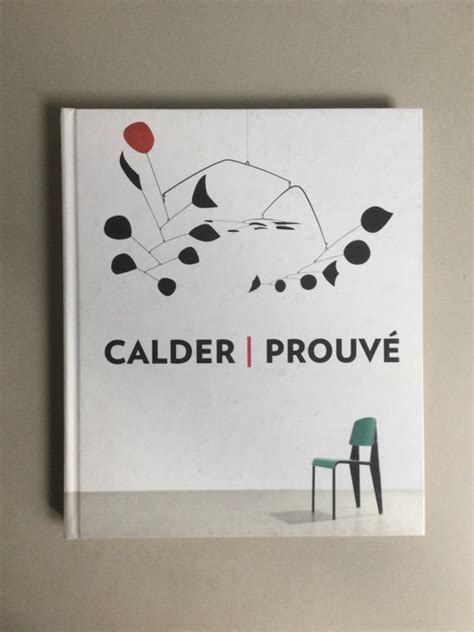 Annie Cohen Solal Calder Prouvé 2013 Catawiki