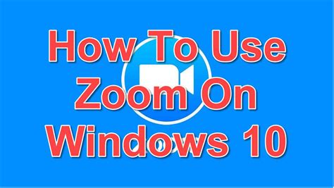 How To Use Zoom On Windows 10 - EasyPCMod