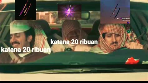 Meme 3 Orang Arab Versi Katana Kok To Up YouTube