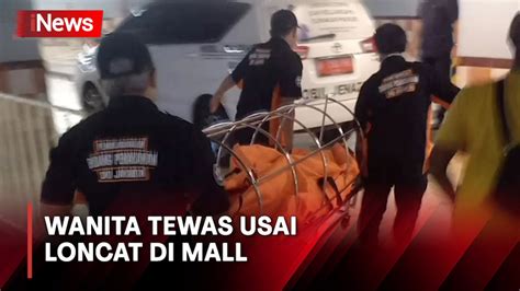 Diduga Bunuh Diri Wanita Paruh Baya Ditemukan Tewas Usai Loncat Di Mal