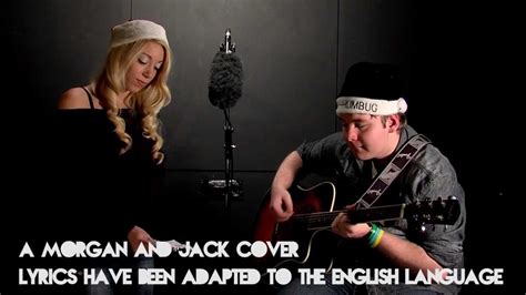 Gangnam Style English Lyrics Lounge Cover By Morgan And Jack Youtube