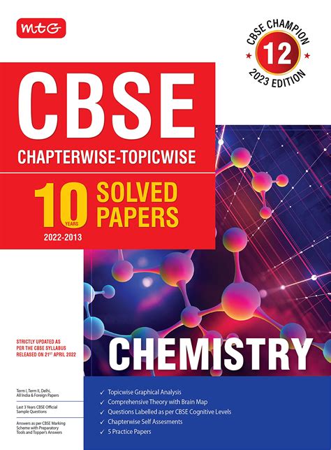 Mtg Cbse 10 Years Chapterwise Topicwise Solved Papers Class 12 Chemistry Cbse Champion For