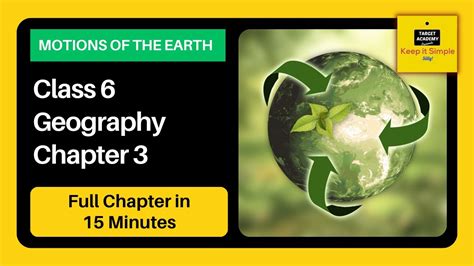 Class 6 Geography Chapter 3 Motions Of The Earth Full Chapter YouTube