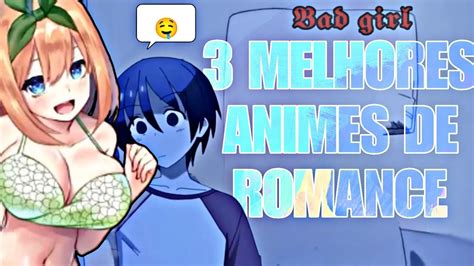 Top 3 Melhores Animes De Romance Dublados 2023 Youtube