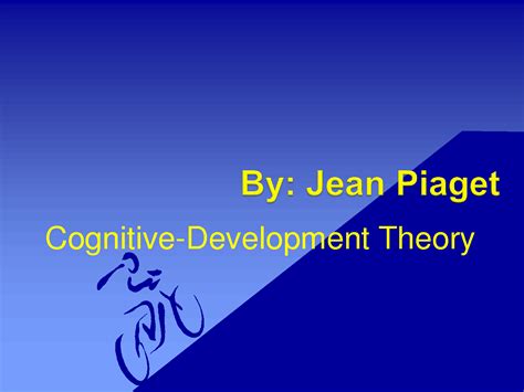 Solution Jean Piagets Cognitive Development Theory Studypool