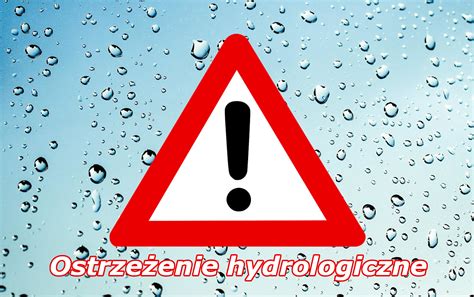 Ostrze Enie Hydrologiczne Nr Wezbranie Z Przekroczeniem Stan W