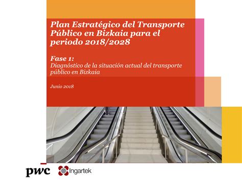 Plan Estratégico Del Transporte Público En Bizkaia Para El Periodo 2018