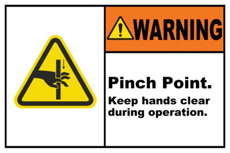 Pinch Point Keep Hands Clear Safety Label