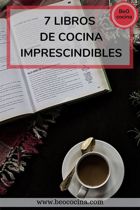 7 Libros de Cocina Imprescindibles para 2019 Los Más Vendidos