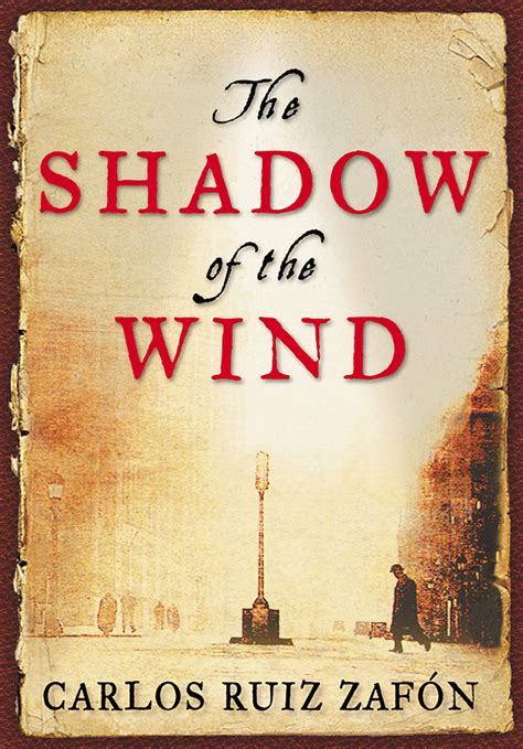 The Shadow Of The Wind By Carlos Ruiz Zafon SMSA