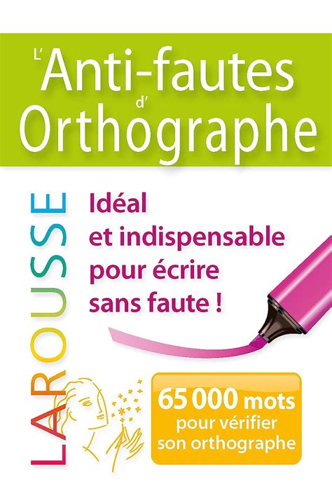 Amazon Fr L Anti Fautes D Orthographe Collectif Livres