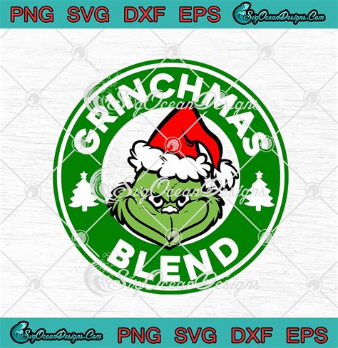 Grinchmas Blend Starbuck Coffee Logo The Grinch Christmas SVG PNG EPS