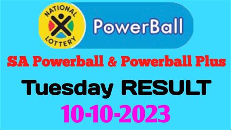 SA Powerball And Powerball Plus Prediction 10 October 2023 SA