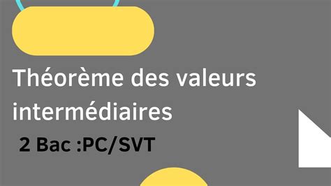 Th Or Me Des Valeurs Interm Diaires Bac Pc Svt Youtube