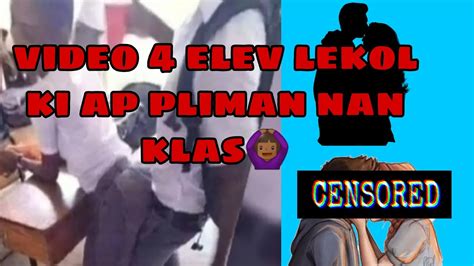 Full Video Elev Lekol Ki Tp Prn Plezi Yo Nan Klas Video Sa Pa Pou