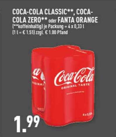 Coca Cola Classic Coca Cola Zero Oder Fanta Orange Angebot Bei