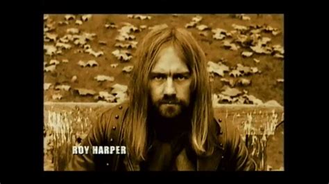 Roy Harper Folk Britannia Documentary 2006 Youtube