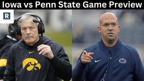 Iowa Vs Penn State Game Preview College Football Game Predictions