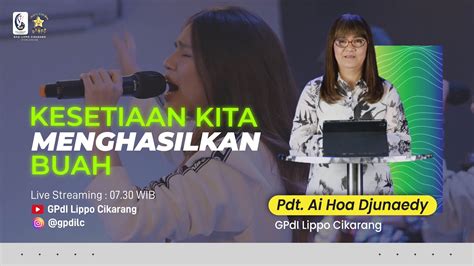 Sunday Service GPdI Lippo Cikarang L 23 Juli 2023 07 30 WIB L Pdt Ai