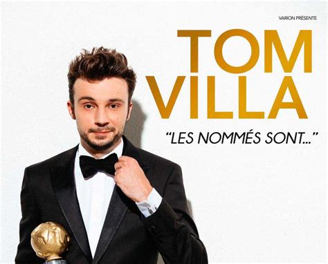 Tom Villa Sa Biographie Rire Chansons