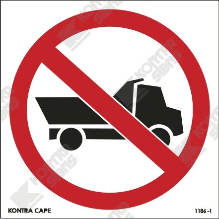 Pv No Entry For Heavy Vehicle Kontra Signs