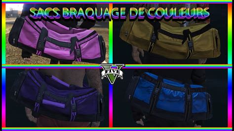 AVOIR TOUS LES SACS DE BRAQUAGE DE COULEURS GTA5 ONLINE 1 61 SAC