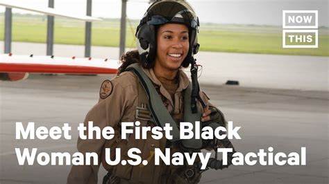 Meet The First Black Woman U S Navy Tactical Jet Pilot Nowthis Women In The Navy Black