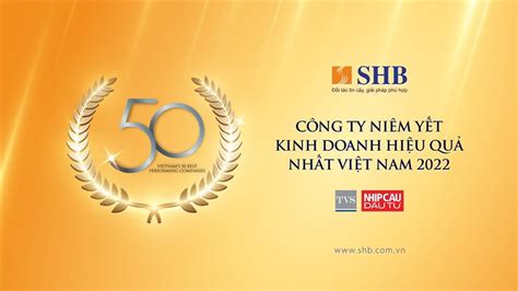 Shb Nằm Trong Top 50 Công Ty Kinh Doanh Hiệu Quả