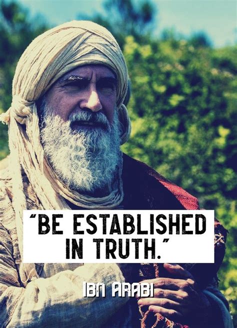 Inspirational Spirtual Quotes By Ibn Arabi Ibn Arabi Sayings In