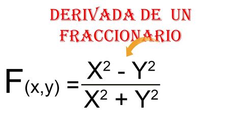 Derivada De Una Fracci N Con Su Formula Ejercicio Youtube